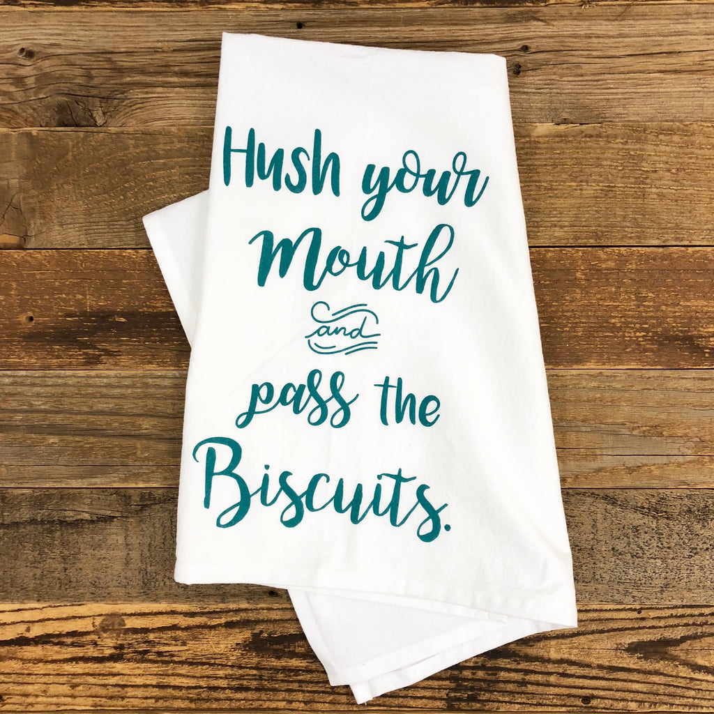 Pass The Biscuits Flour Sack Towel - This Farm Wife