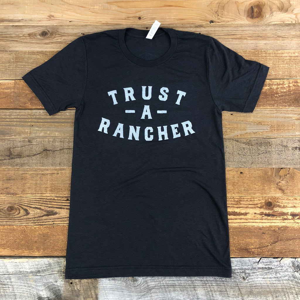 UNISEX Trust A Rancher Tee - Dark Grey - This Farm Wife