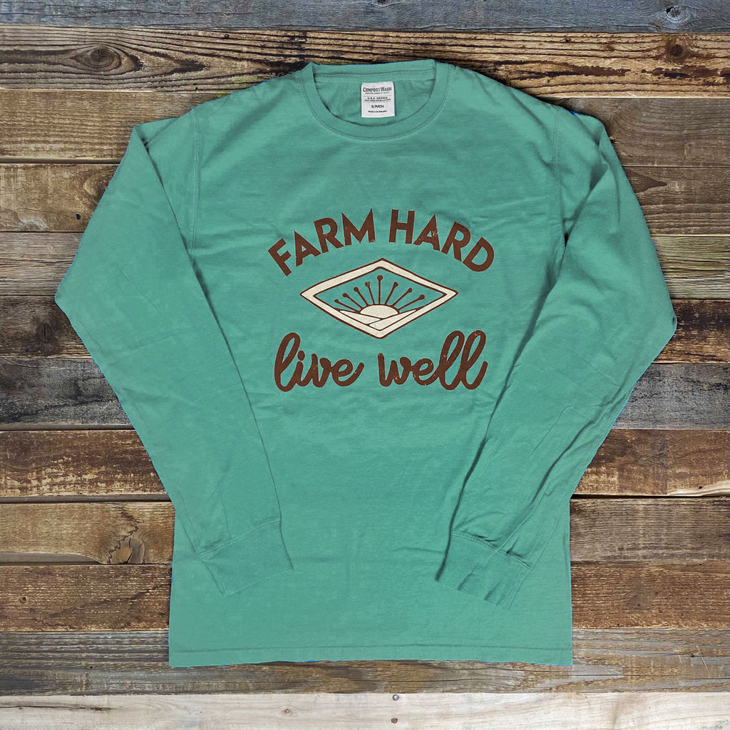 Farm Hard Live Well Garment Dyed Long Sleeve - This Farm Wife