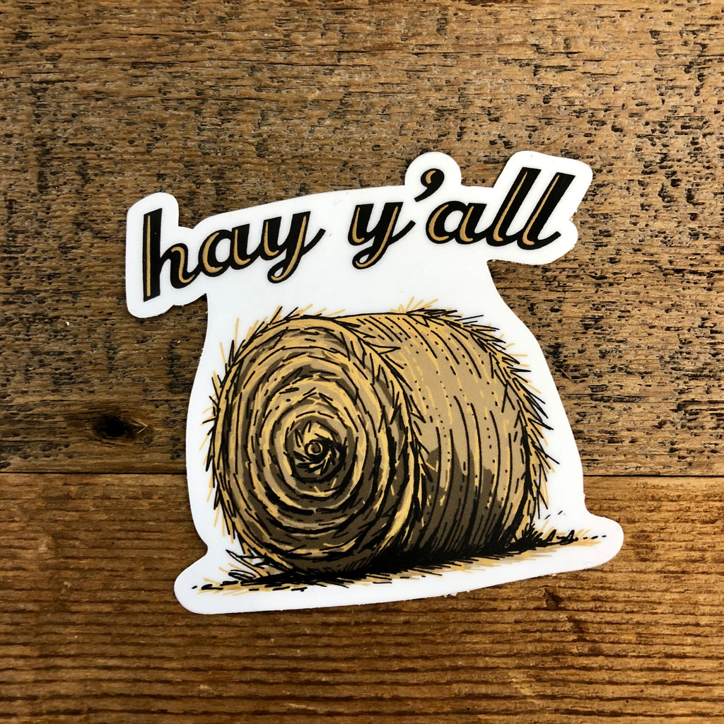 The Hay Y'all Sticker - This Farm Wife