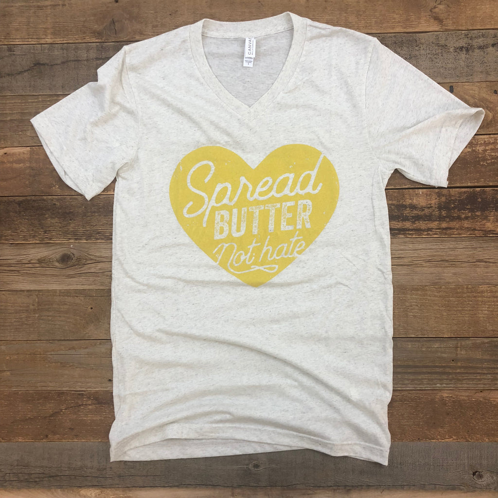 Women's Spread Butter, Not Hate V-Neck - Oatmeal - This Farm Wife